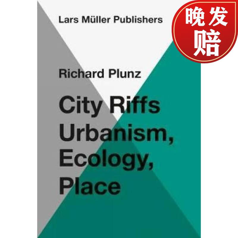 【4周达】city riffs: urbanism, ecology, place