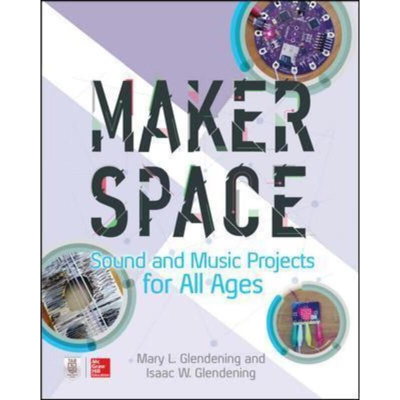 预订makerspace sound and music projects for all ages