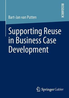 预订 supporting reuse in business case development