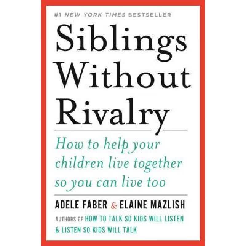 预订 Siblings Without Rivalry: How to Help Your C...