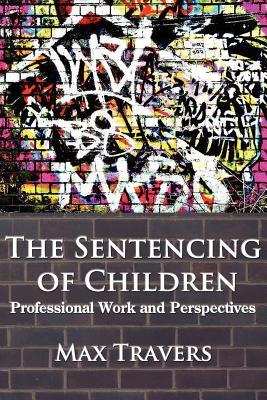 预订the sentencing of children: professional work an