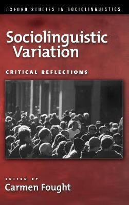 预订 sociolinguistic variation: critical reflections