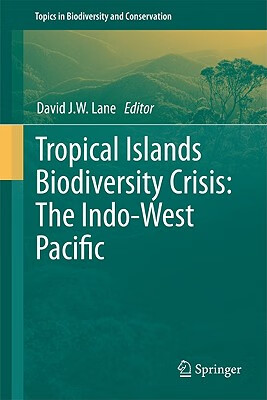 预订 Tropical Islands Biodiversity Crisis: