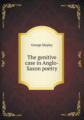 预订 the genitive case in anglo-saxon poetry