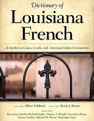 预订dictionary of louisiana french: as spoken in cajun, creole