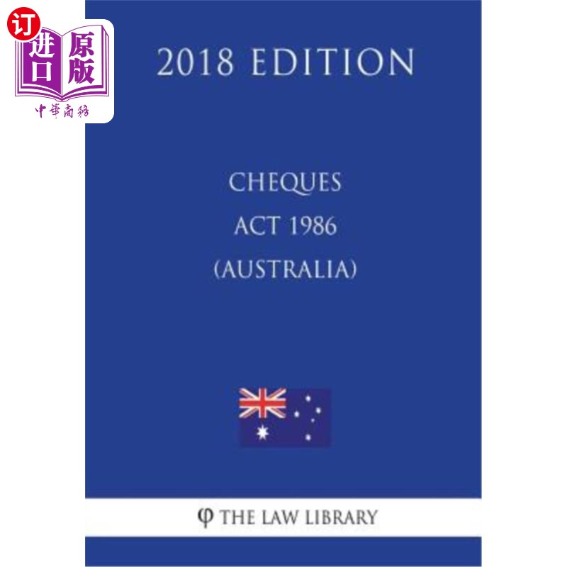 【中商海外直订】cheques act 1986 (australia) (2018 edit.