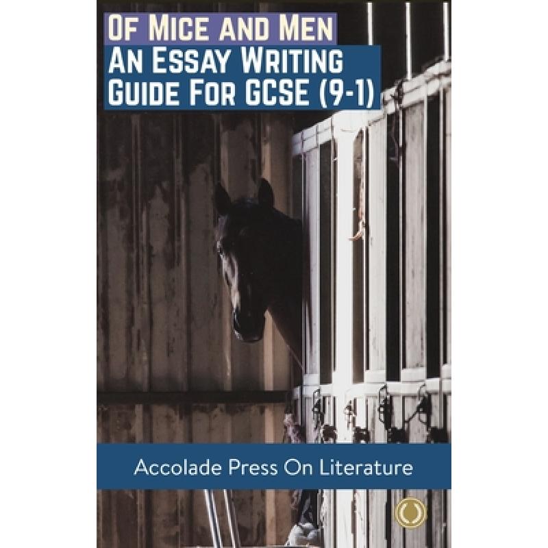 预订 of mice and men: essay writing guide for gcse