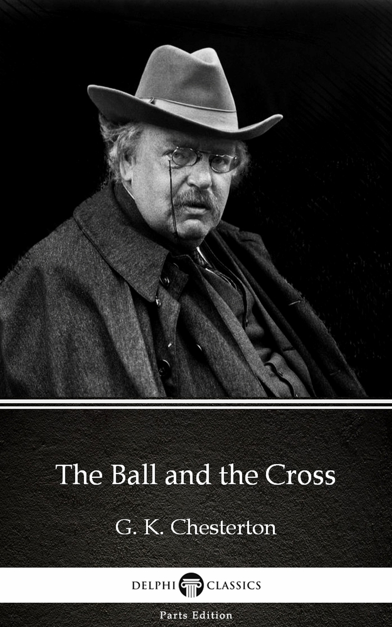 the ball and the cross by g. k. chesterton (illustrated)