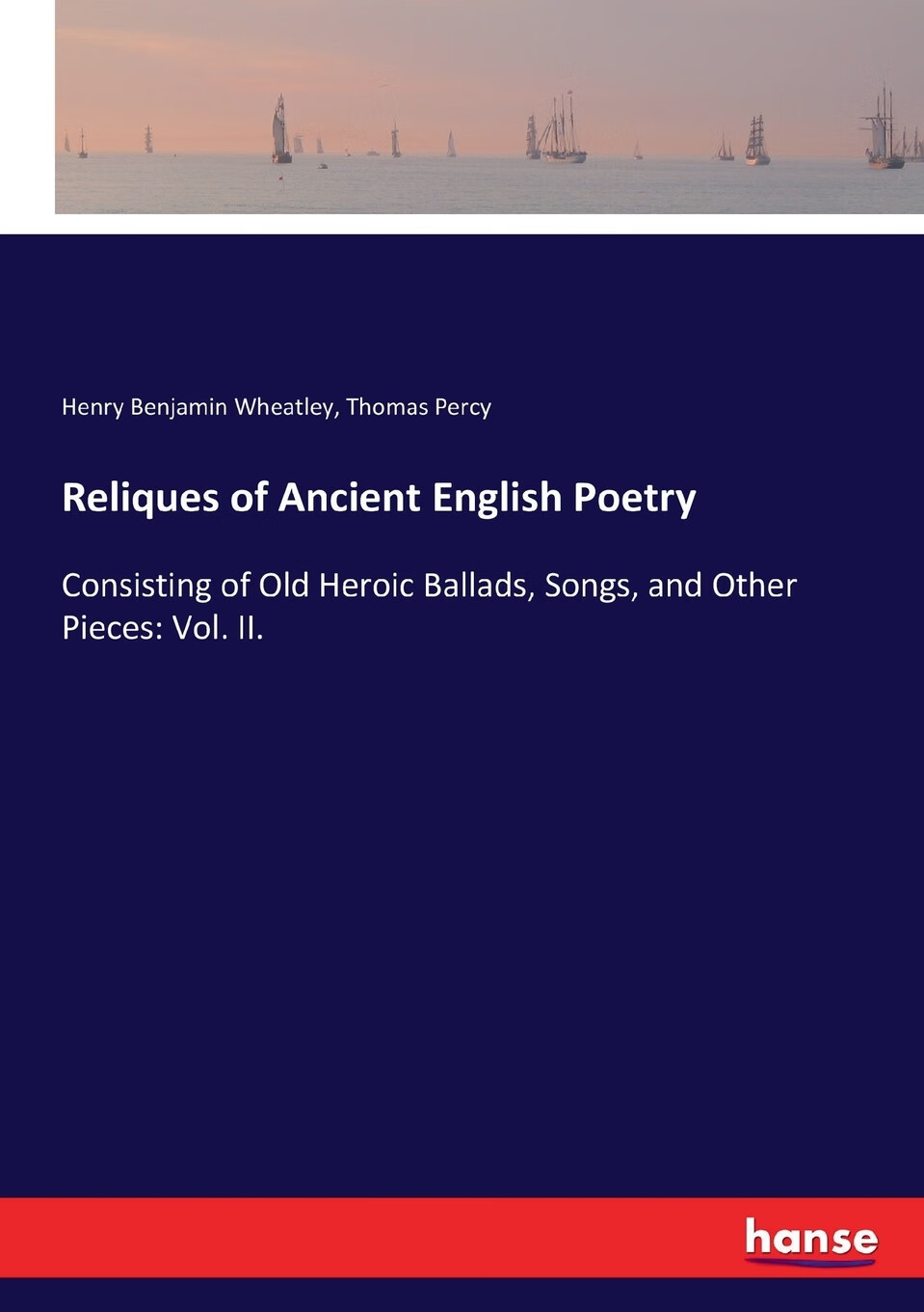 【预售 按需印刷】reliques of ancient english poetry