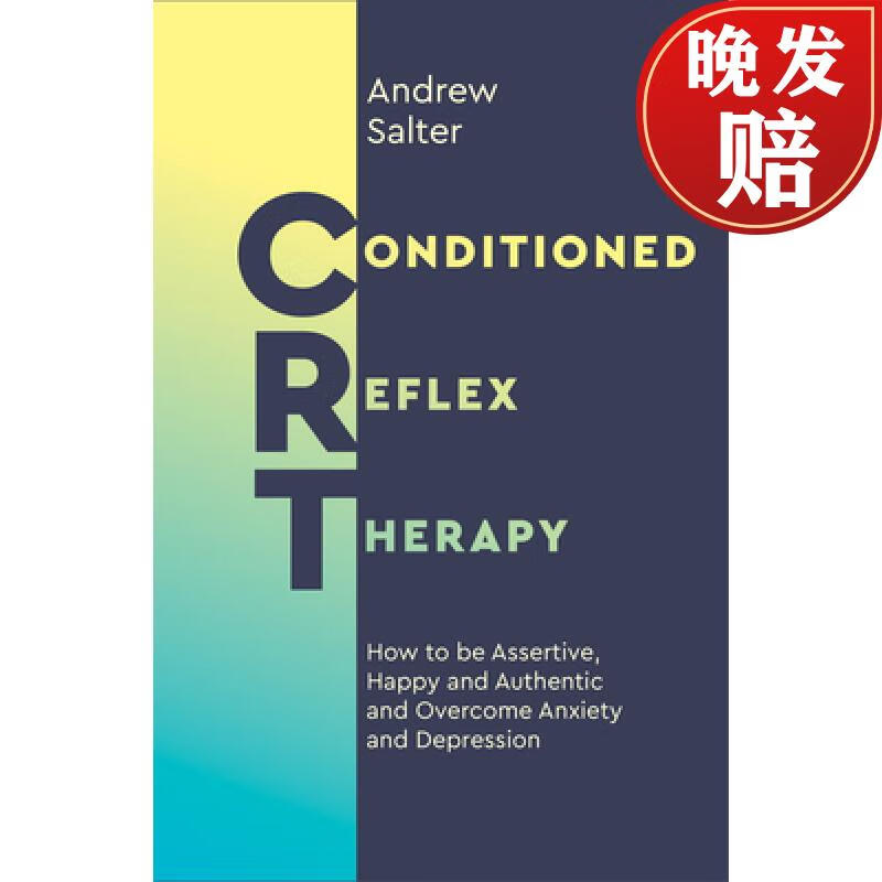 【4周达】conditioned reflex therapy: how to be assertive, happy