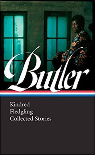 butler: kindred, fledgling, collected stories (loa #338)