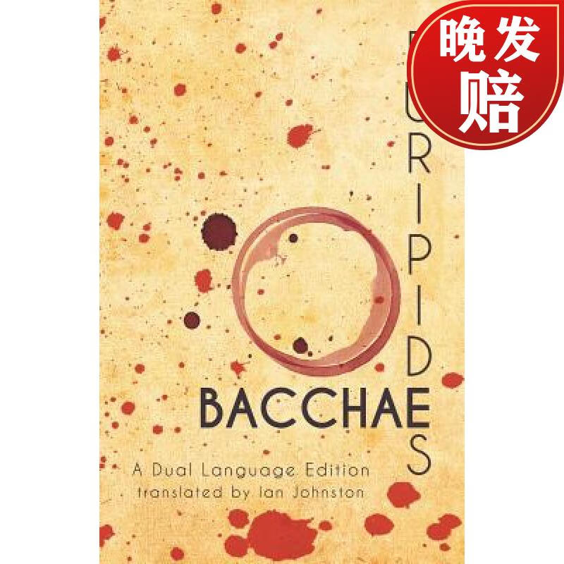 【4周达】euripides bacchae: a dual language edition
