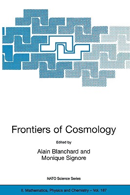 Frontiers of Cosmolo