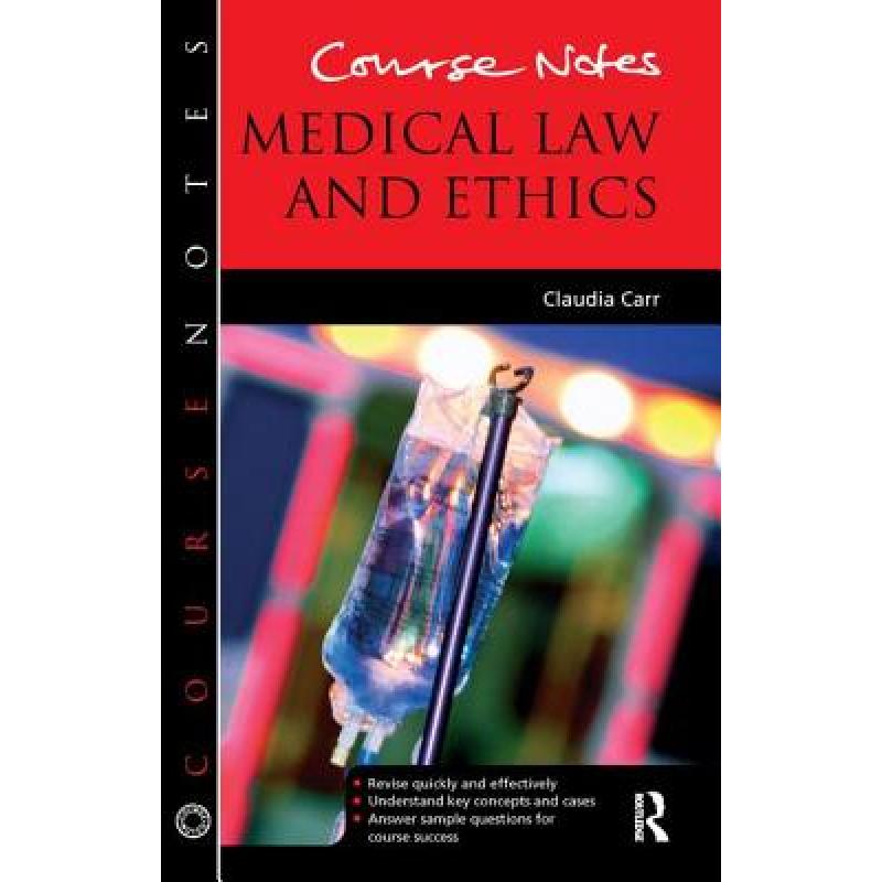 预订 Course Notes: Medical Law and Ethics