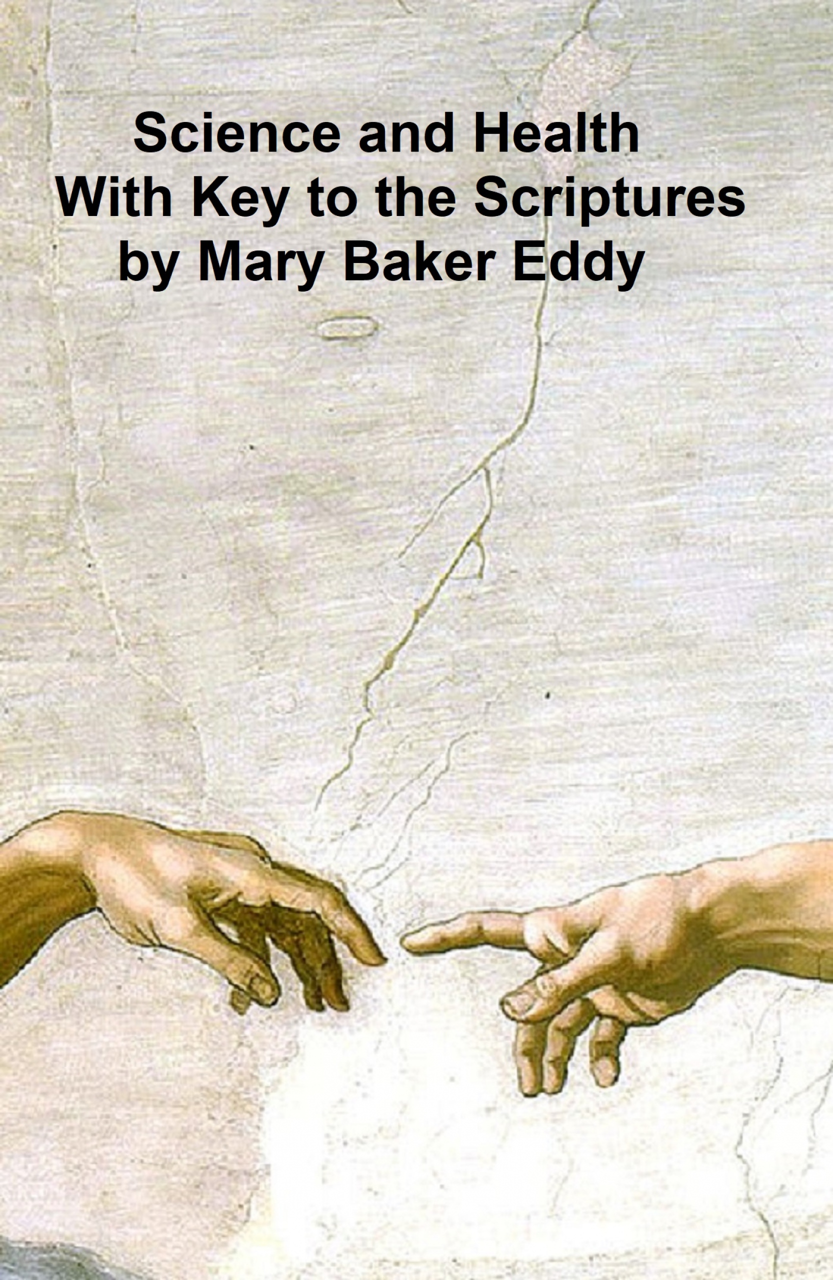 science and health, with key to the scriptures