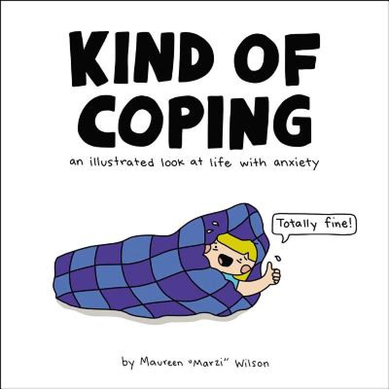 预订 Kind of Coping : An Illustrated Look at Life...