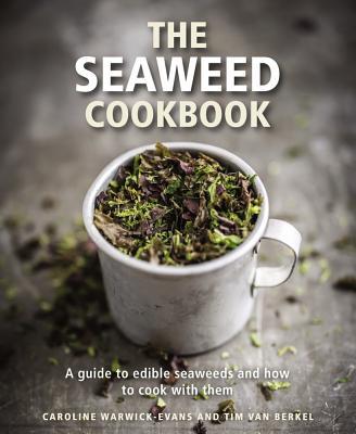 预订the seaweed cookbook: a guide to edible seaweeds