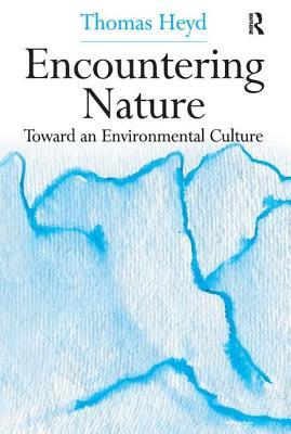 预订encountering nature: toward an environmental culture