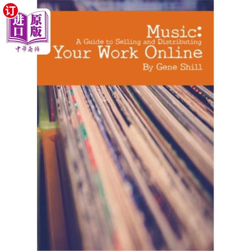 海外直订music: a guide to selling and distributing your work