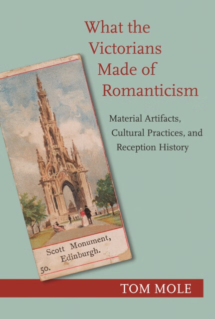 预订 what the victorians made of romanticism: material artifacts