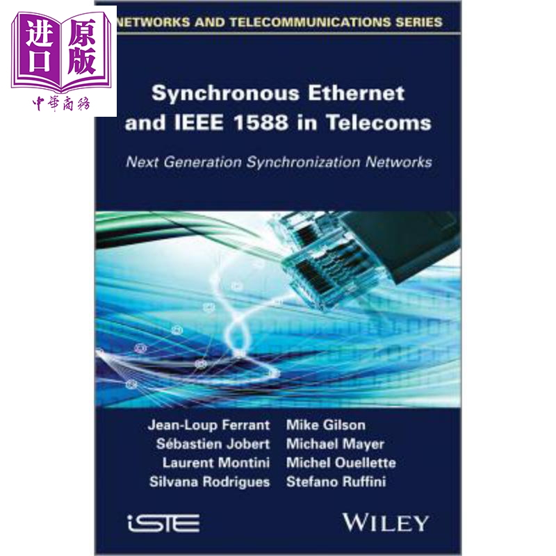 synchronous ethernet and ieee 1588 in telecoms 英文原版 jean