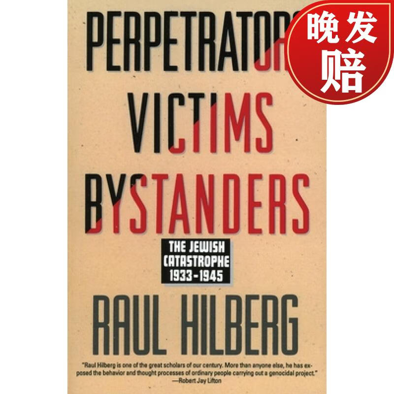 【4周达】perpetrators victims bystanders: the jewish catastrophe