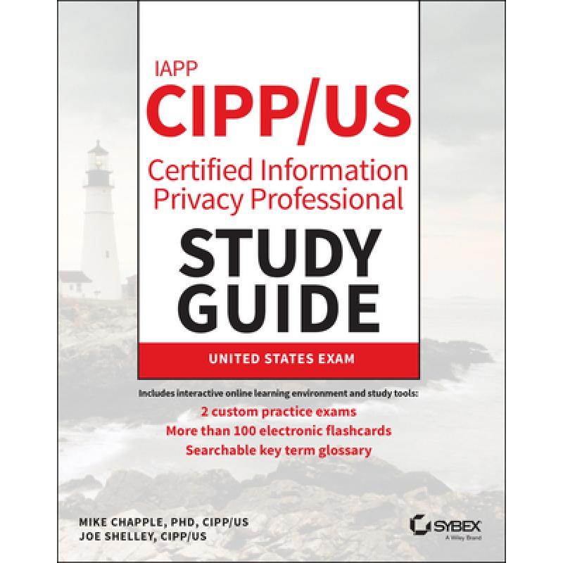 预订 Iapp Cipp/Us Certified Information Privacy Professional Study Guide [Wiley计算机]