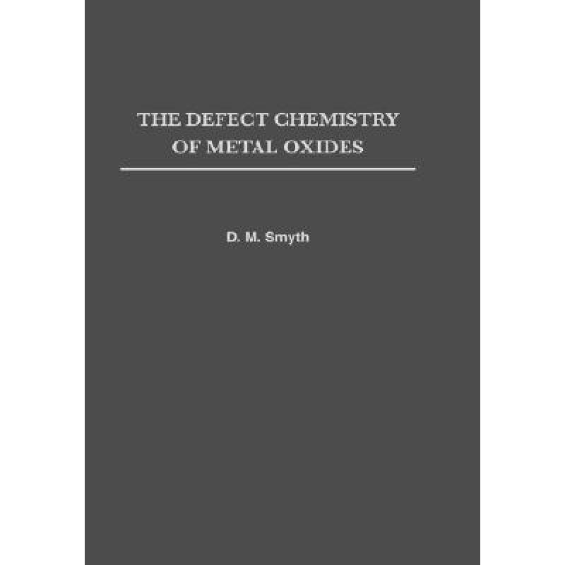 预订 The Defect Chemistry of Metal Oxides