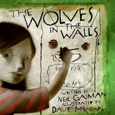 The Wolves in the Walls[墙中狼]