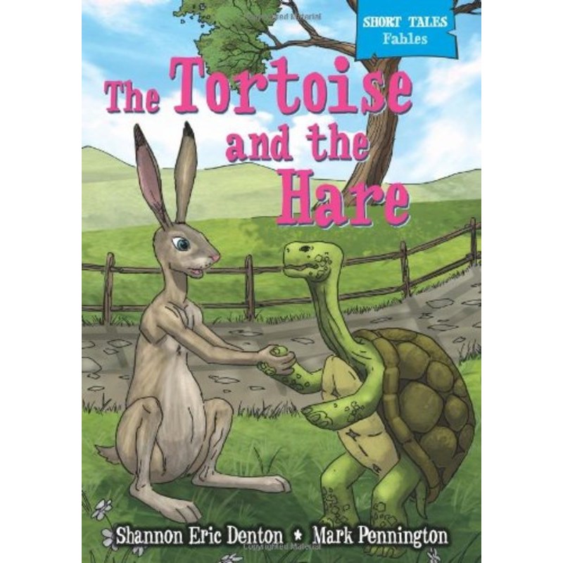 Short Tales: Fables: The Tortoise and the Ha