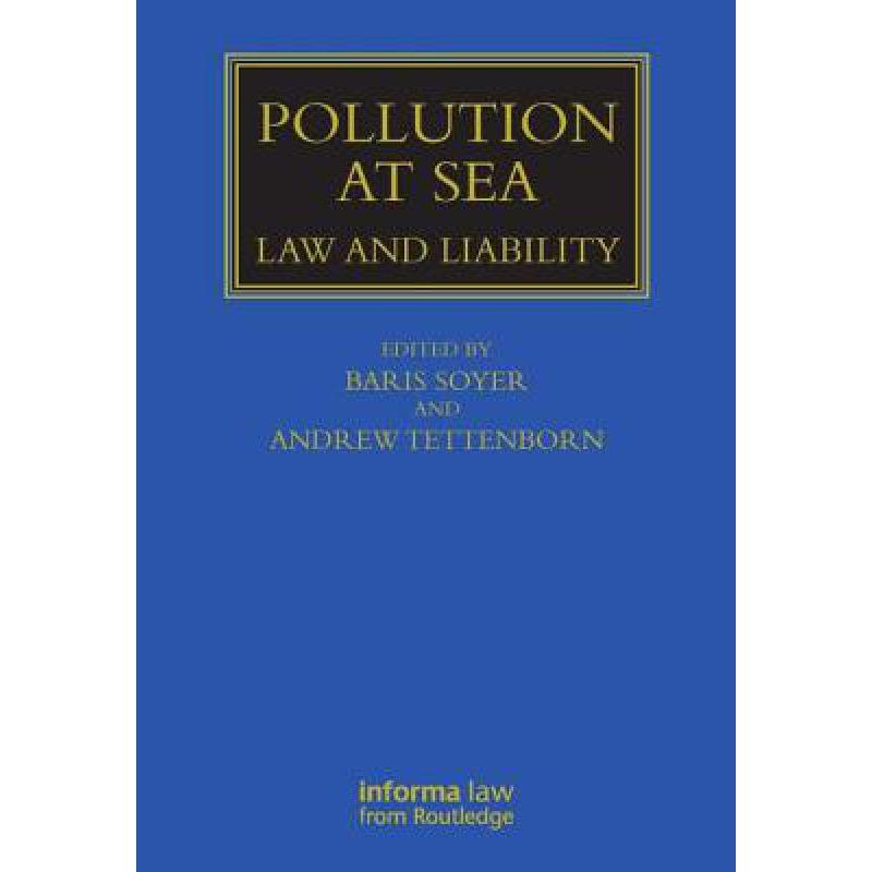 预订 Pollution at Sea: Law and Liability