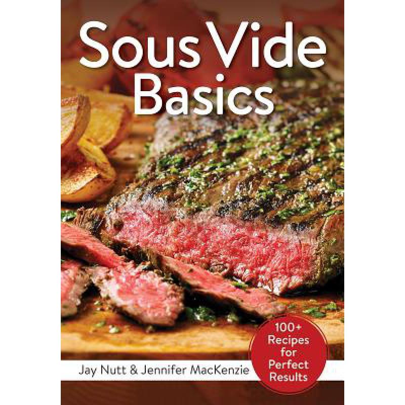 预订 Sous Vide Basics: 100+ Recipes for Perfect R...