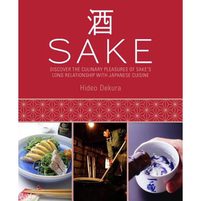 预订 Sake: Discover the Culinary Pleasures of Sak...