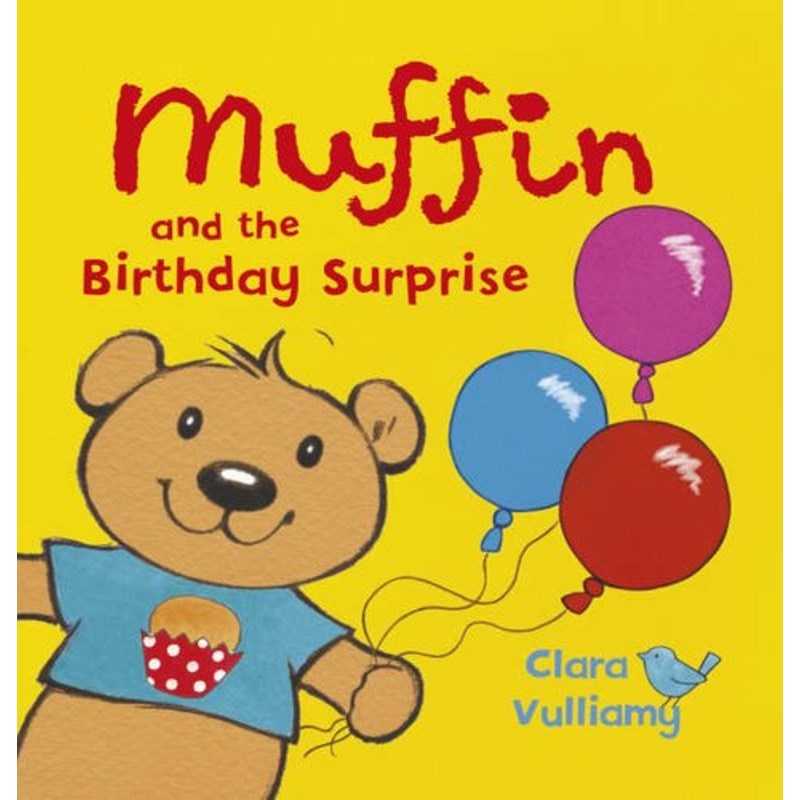 Muffin and the Birthday Surprise ISBN:9781408312452