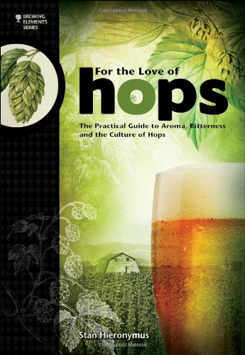 For the Love of Hops: The Practical