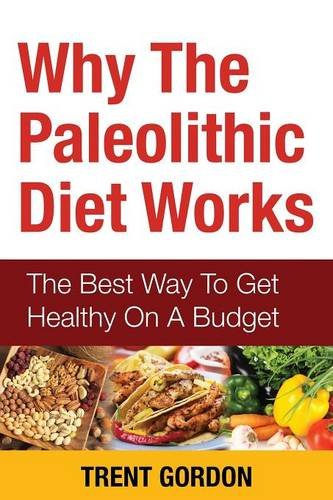 【预订】why the paleolithic diet works: the best