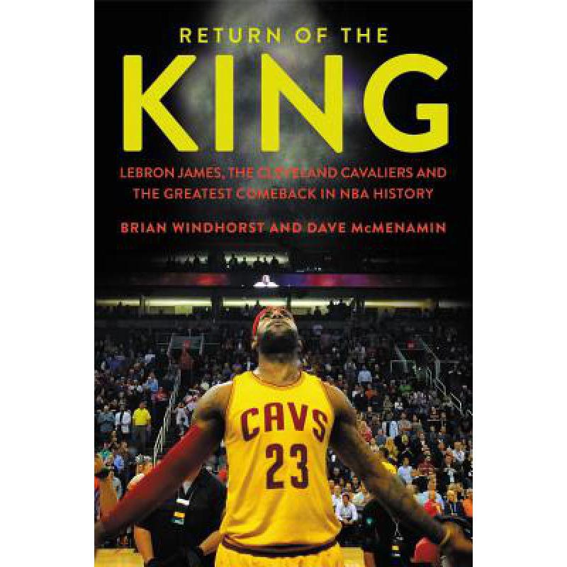 预订 Return of the King: Lebron James, the Clevel...