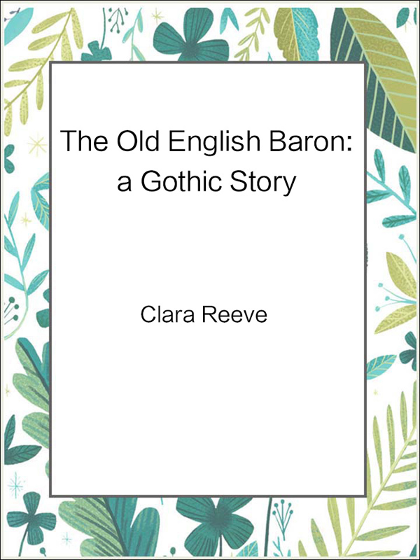 the old english baron: a gothic story