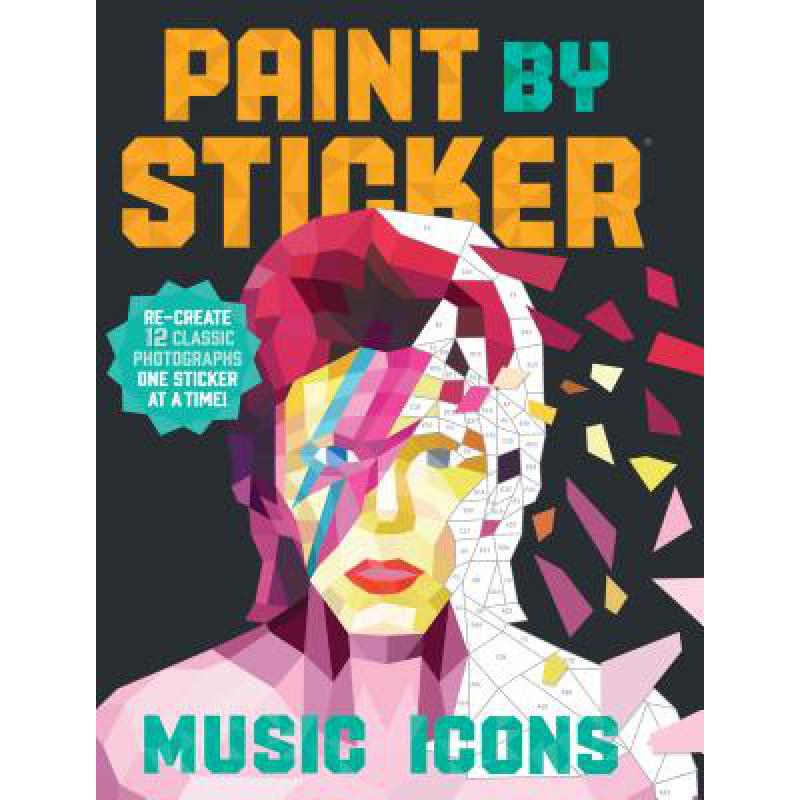 Paint by Sticker: Music Icons: Re-Create 10 Cla...