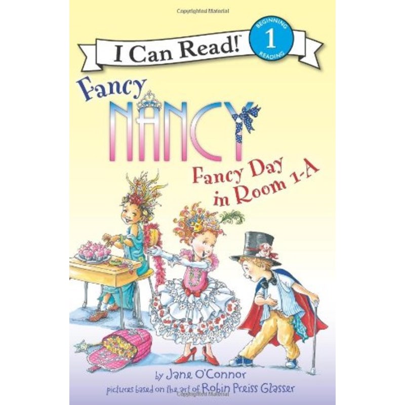 I Can Read Level 1 Fancy Nancy Fancy Day in
