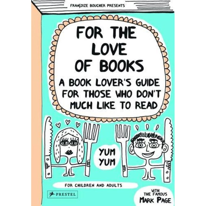 For the Love of Books: A Book Lover’s Guide