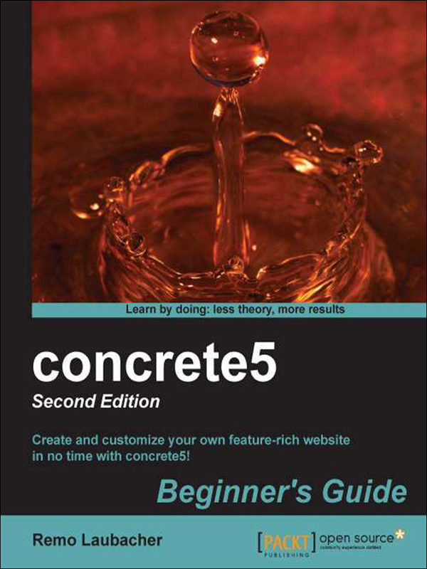 concrete5: beginners guide - second edition