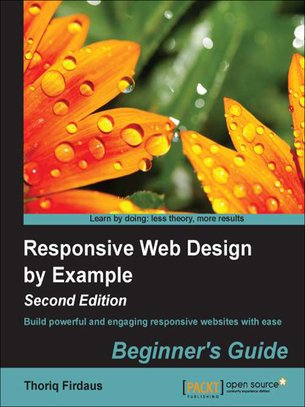 responsive web design by example :beginners guide - second