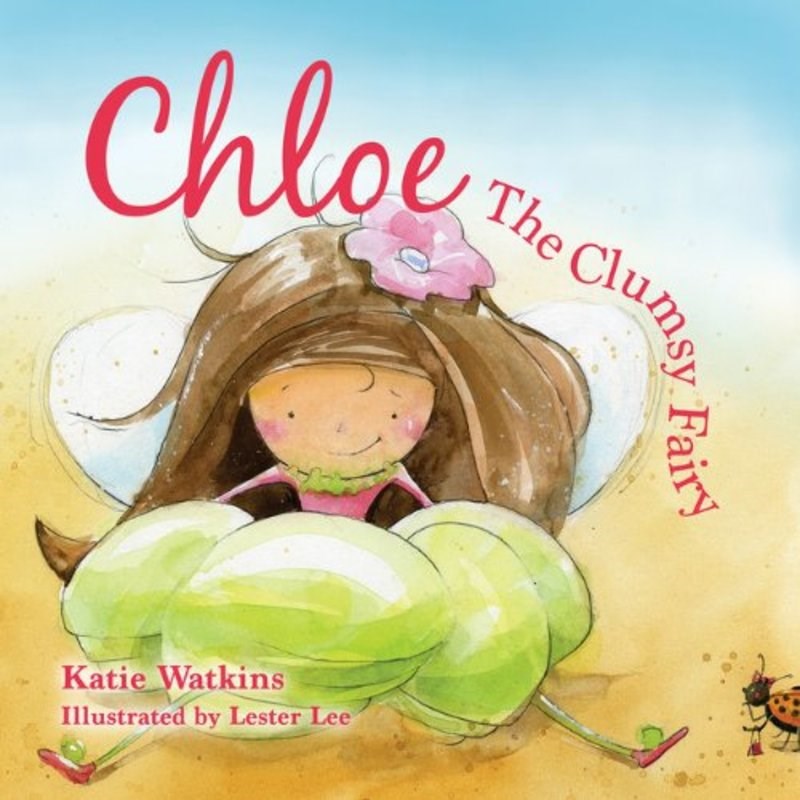 Monelie #1: Chloe, the Clumsy Fairy