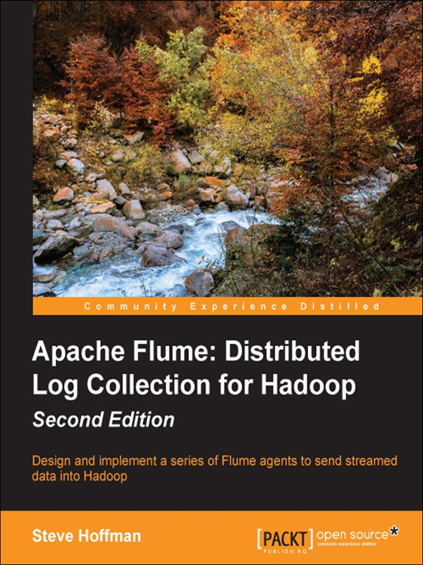 apache flume: distributed log collection for hadoop - second