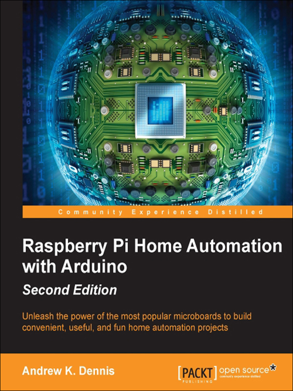 raspberry pi home automation with arduino - second edition