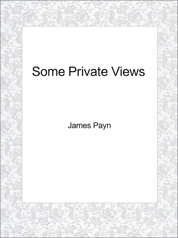 some private views