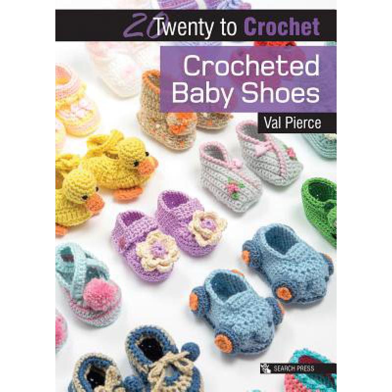 预订 20 to Crochet: Crocheted Baby Shoes