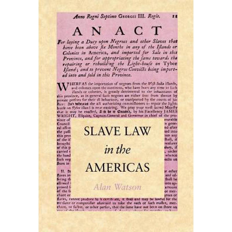 预订 Slave Law in the Americas