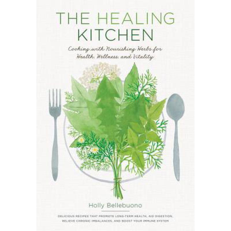 预订 The Healing Kitchen: Cooking with Nourishing...